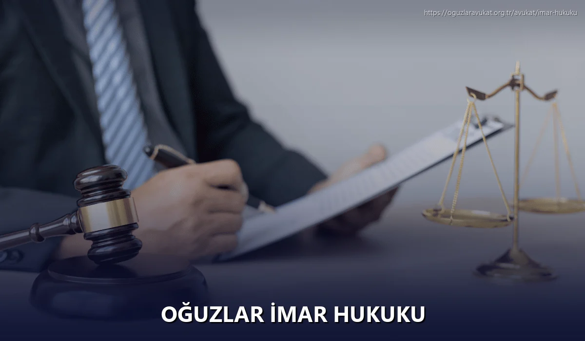 Oğuzlar İmar Hukuku