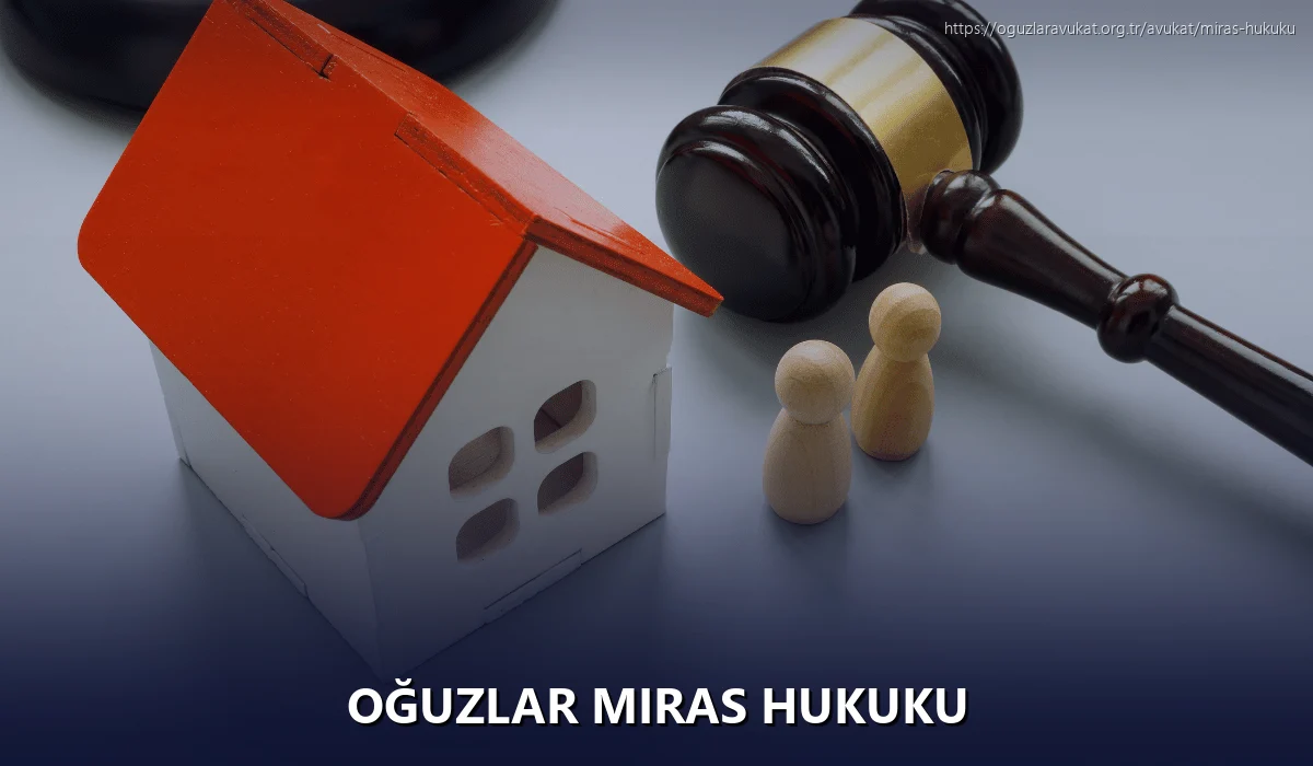 Oğuzlar Miras Hukuku