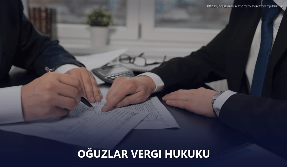 Oğuzlar Vergi Hukuku